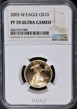 2003-W Gold American Eagle $10 NGC PF70 Ultra Cameo Brown Label STOCK