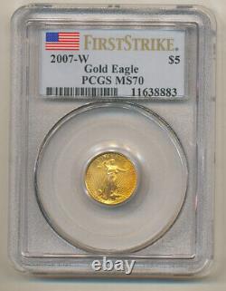 2007 W $5 BURNISHED Gold Eagle PCGS MS70 FIRST STRIKE 1/10 ounce