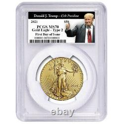2021 $50 Type 2 American Gold Eagle 1 oz. PCGS MS70 FDOI Trump 45th President La
